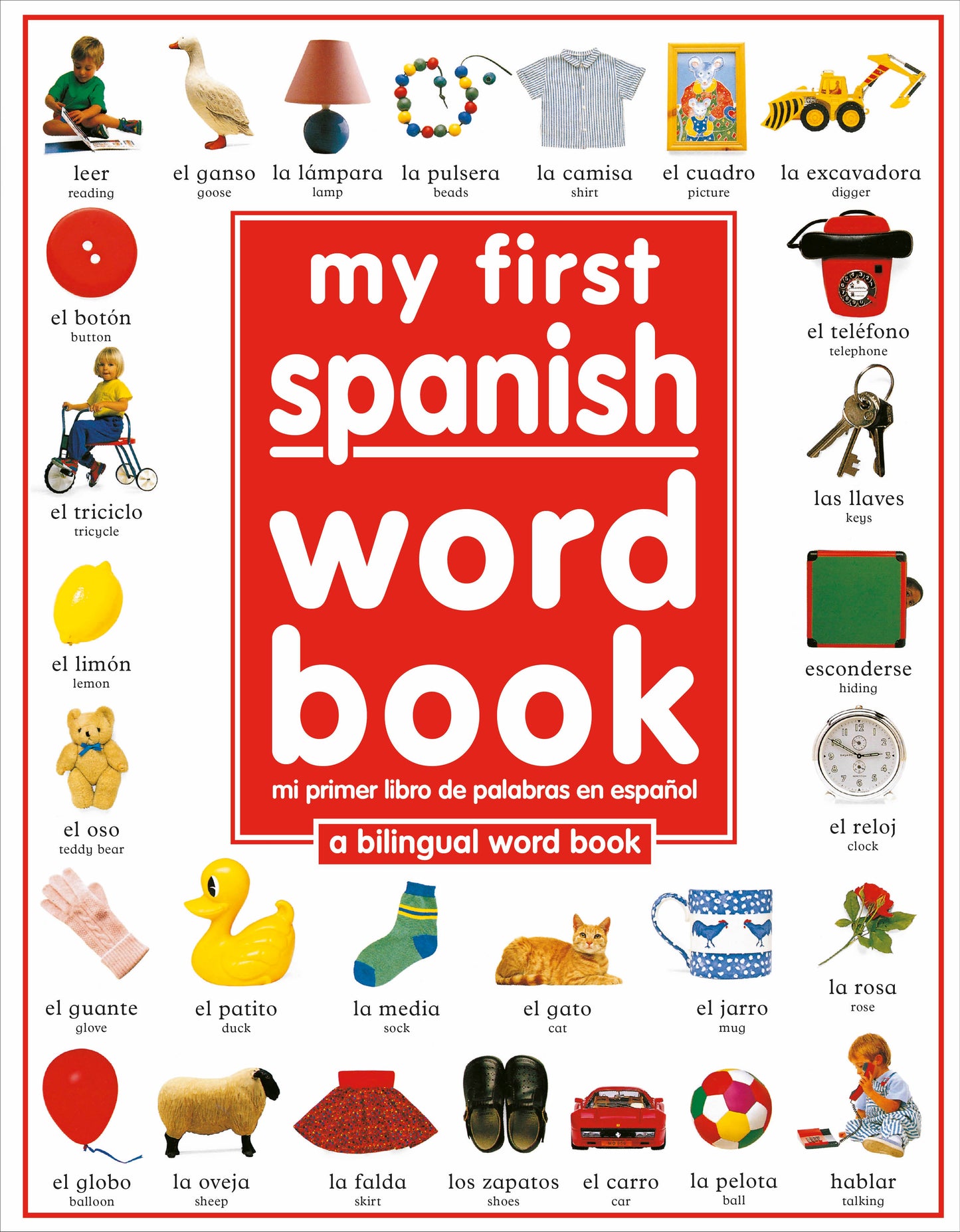 My First Spanish Word Book / Mi Primer Libro De Palabras EnEspanol