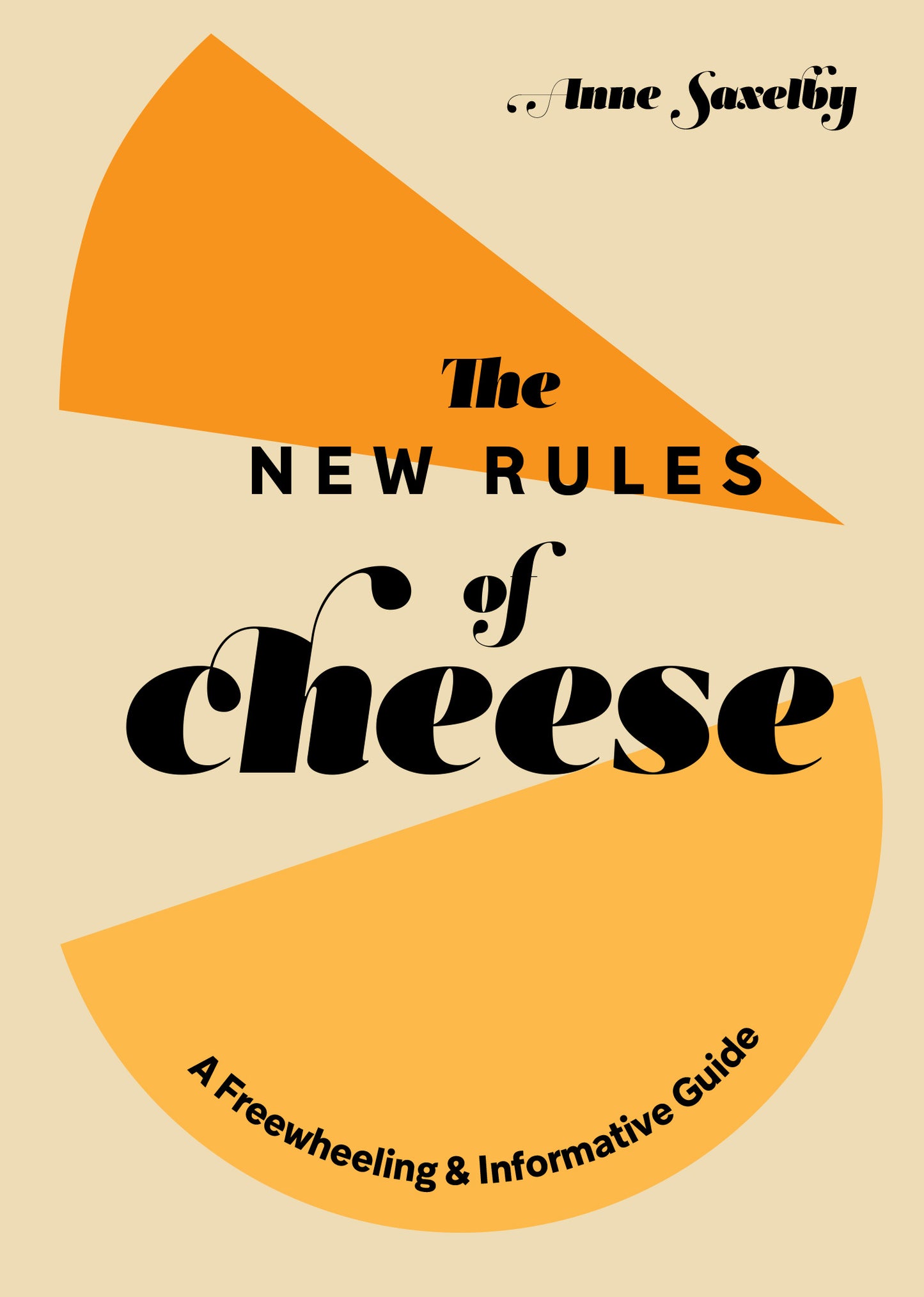 The New Rules of Cheese