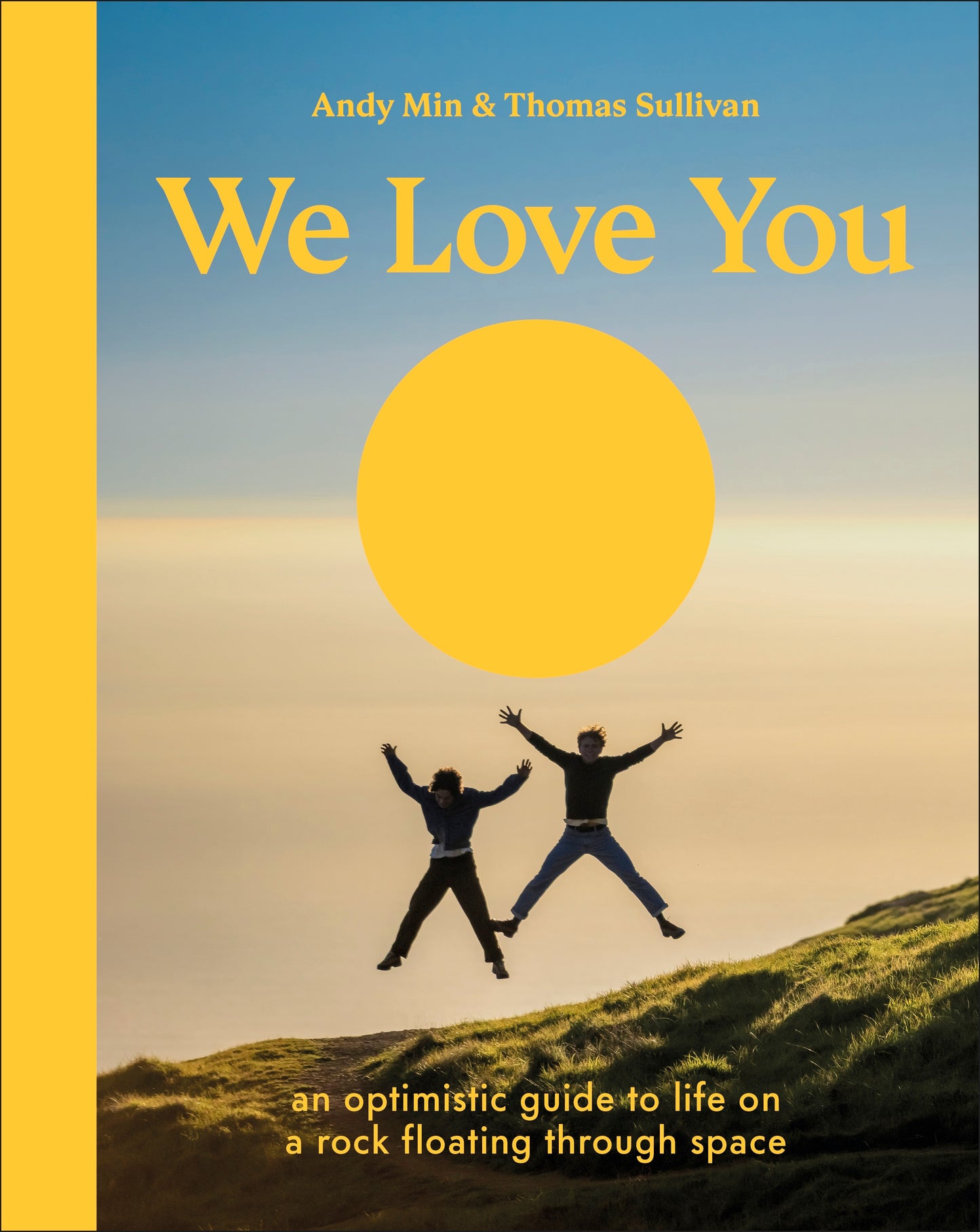We Love You