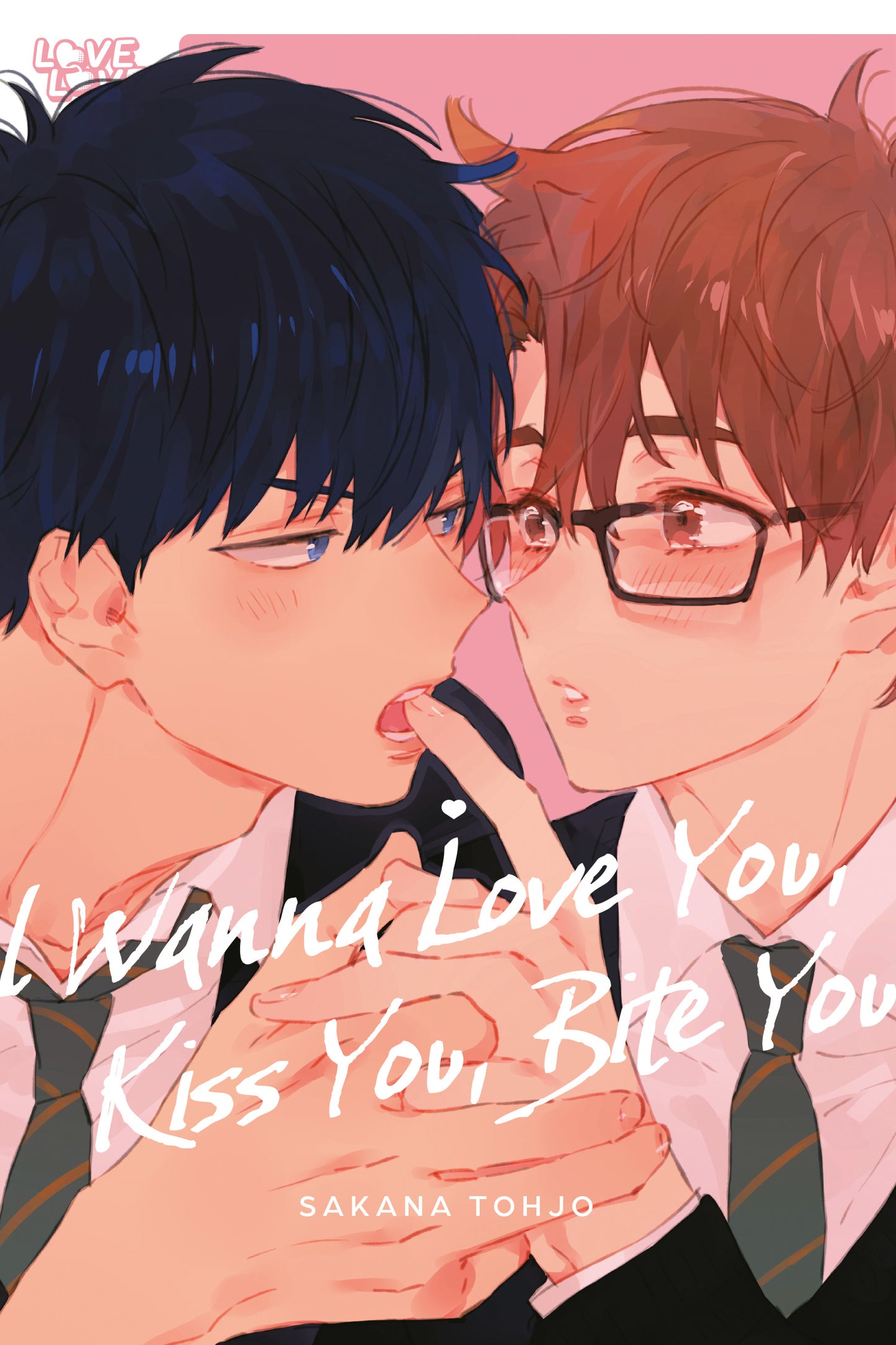 I Wanna Love You, Kiss You, Bite You