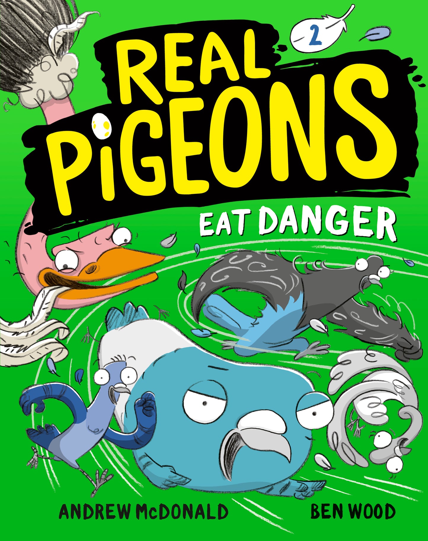 Real Pigeons Eat Danger (Book 2)