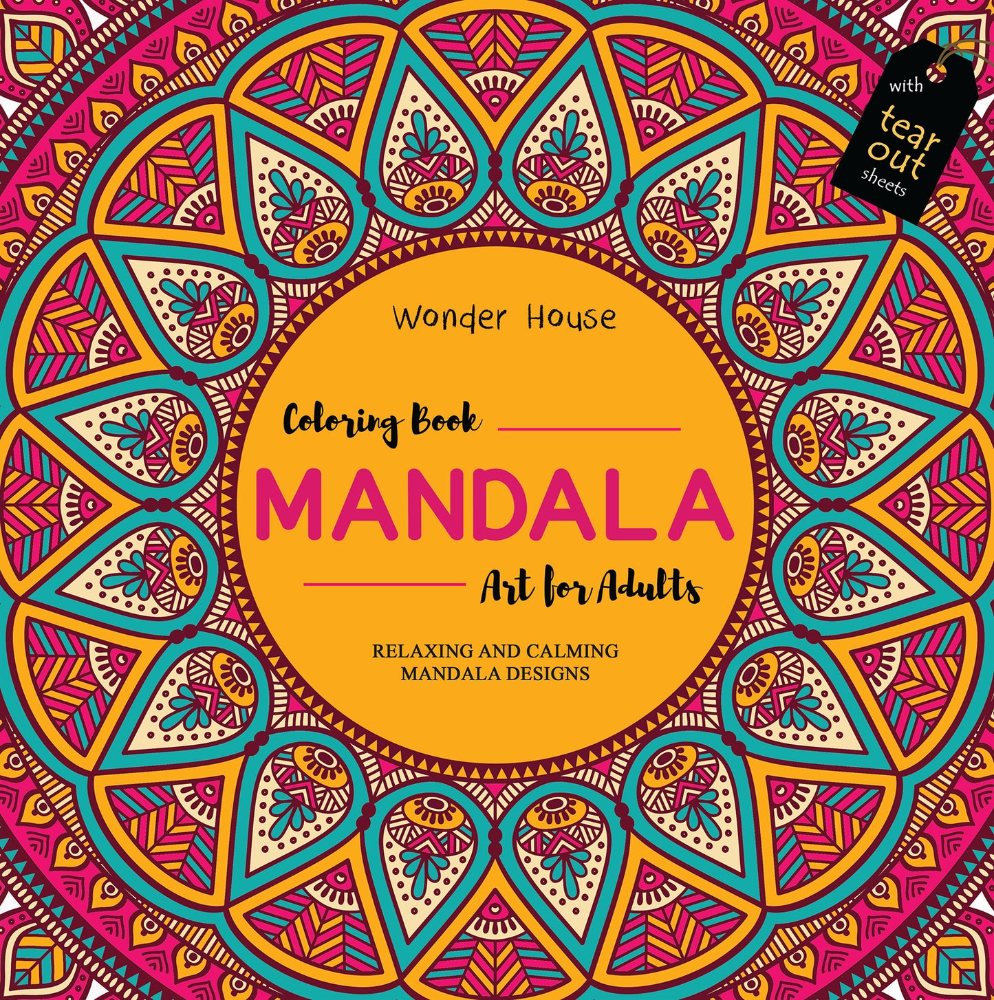 Mandala Art: Colouring books for Adults with tear out sheets