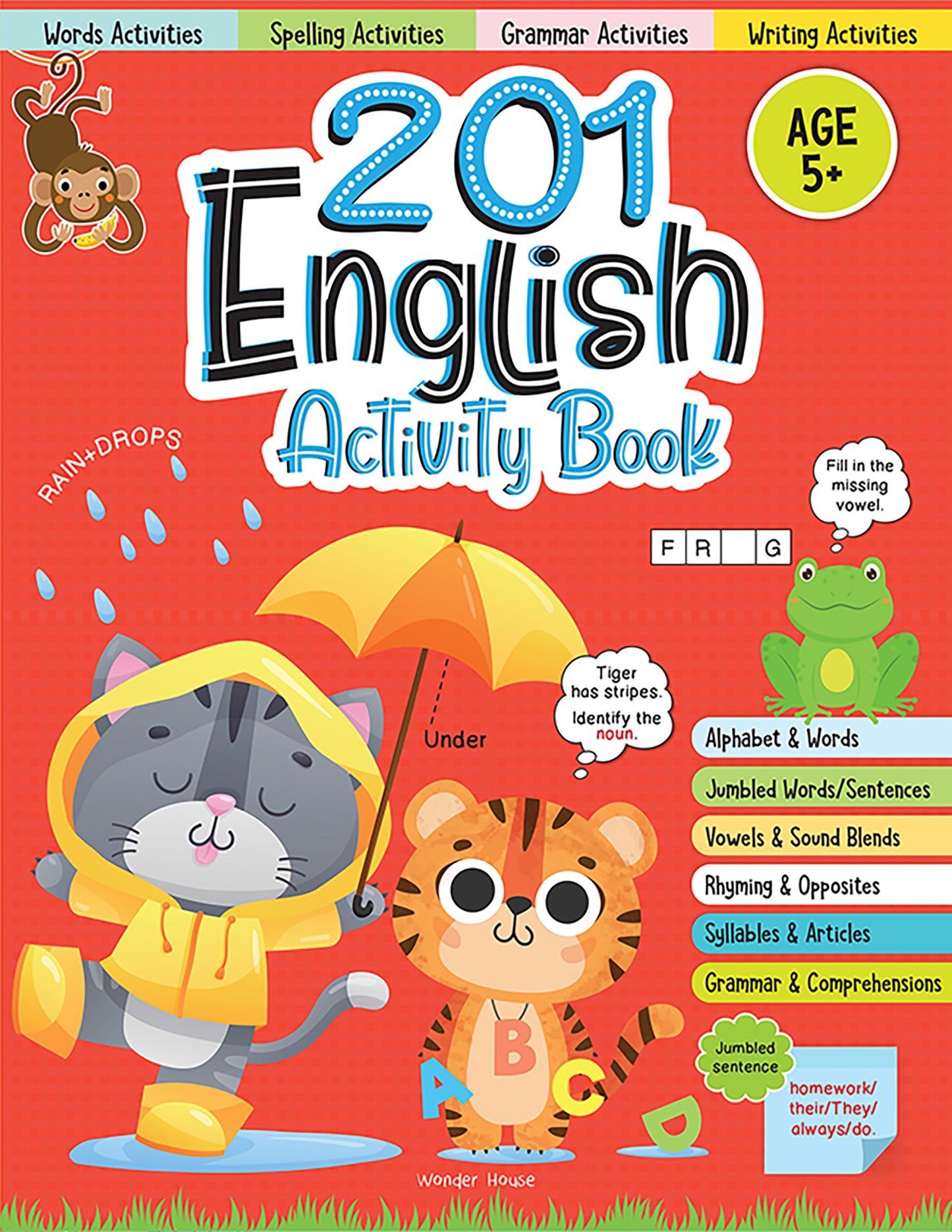 201 English Activity Book - Fun Activities and Grammar Exercises For Children: Alphabet & Words, Rhyming & Opposites