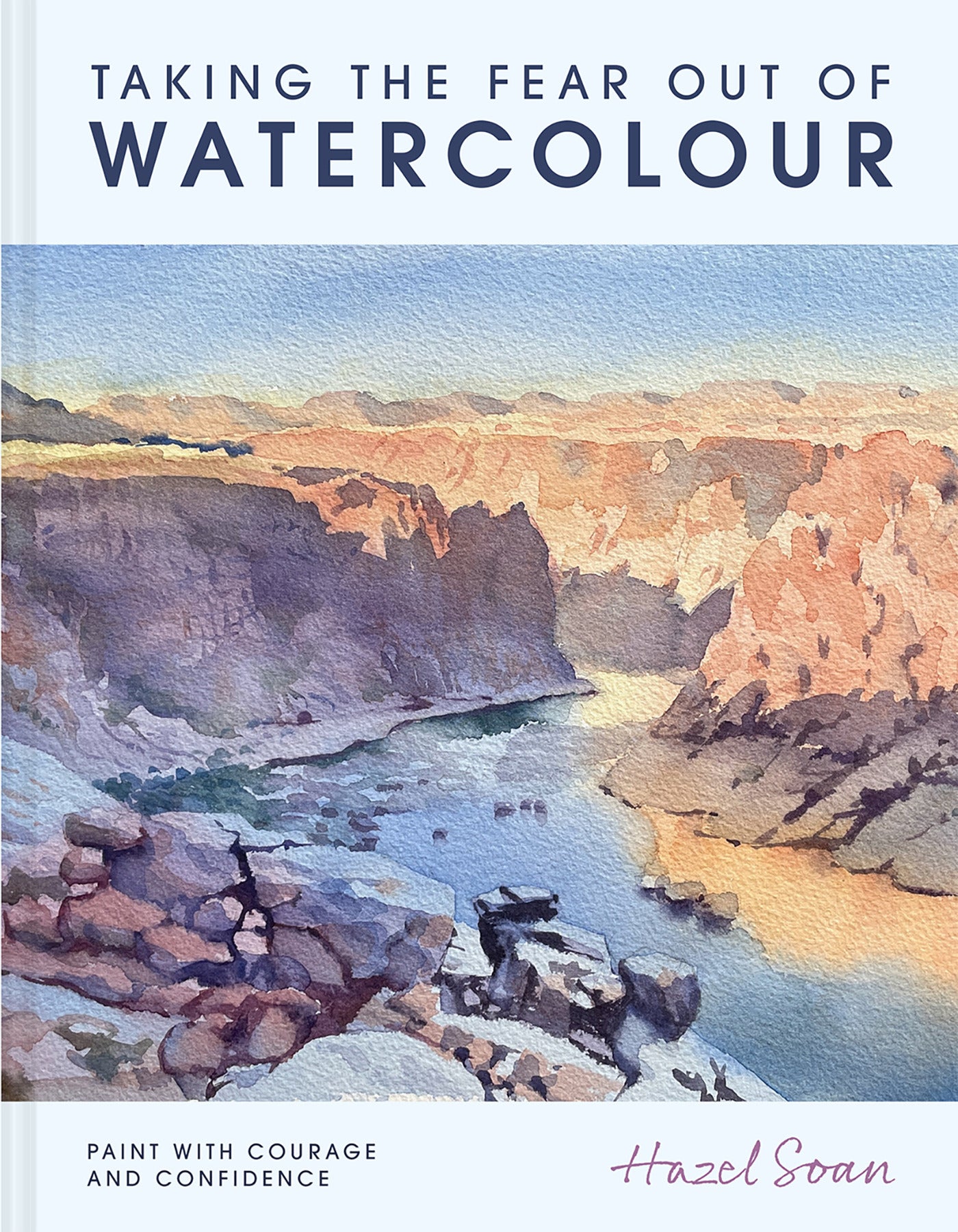 Taking the Fear Out of Watercolour