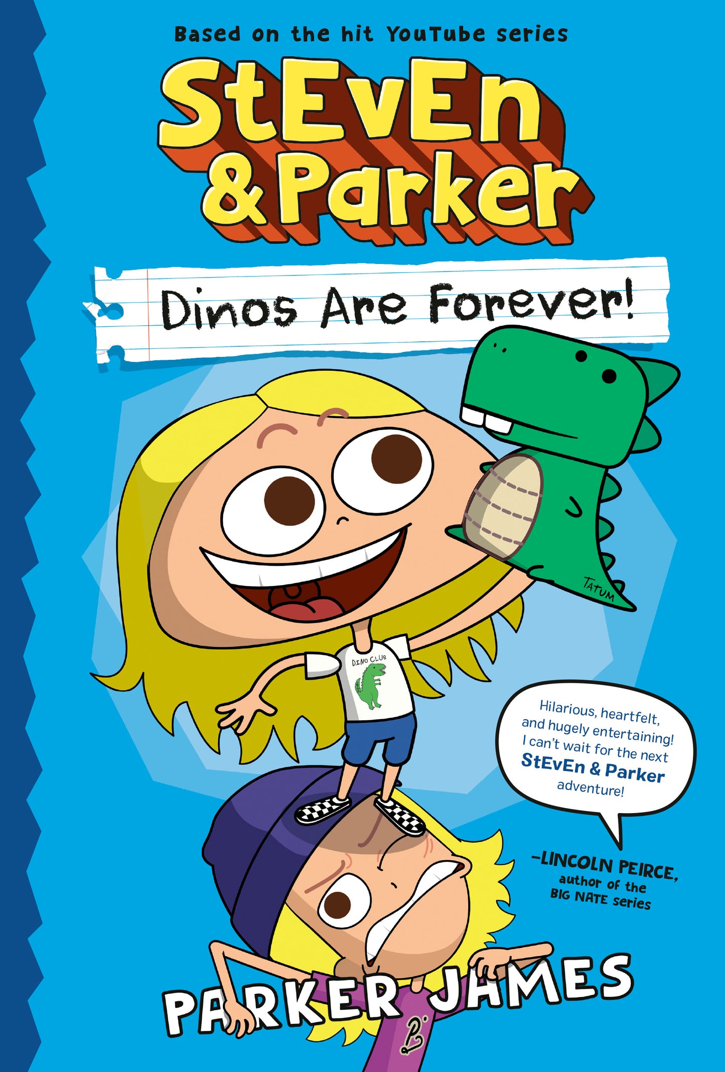 StEvEn and Parker: Dinos Are Forever! (A Graphic Novel)