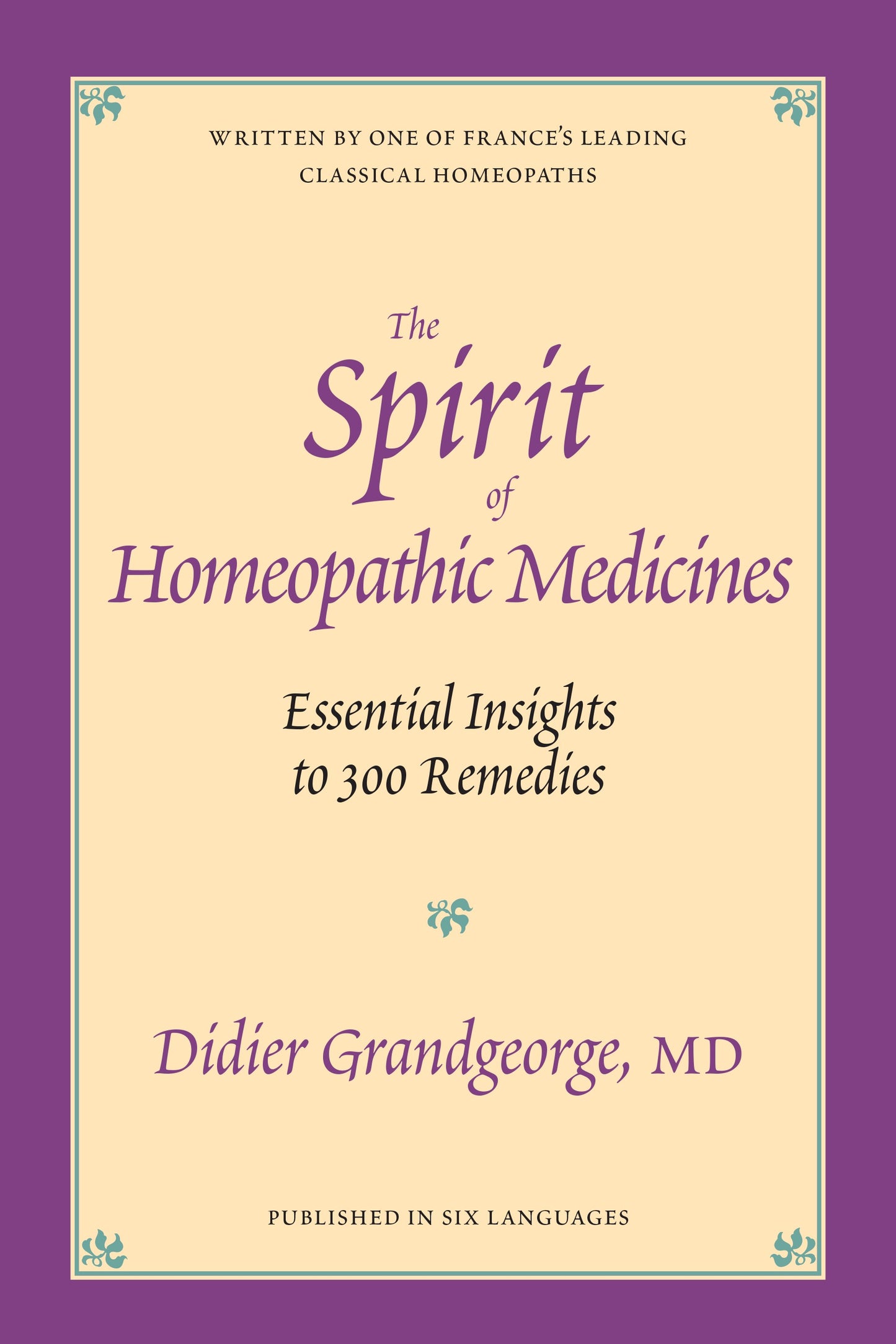 The Spirit of Homeopathic Medicines