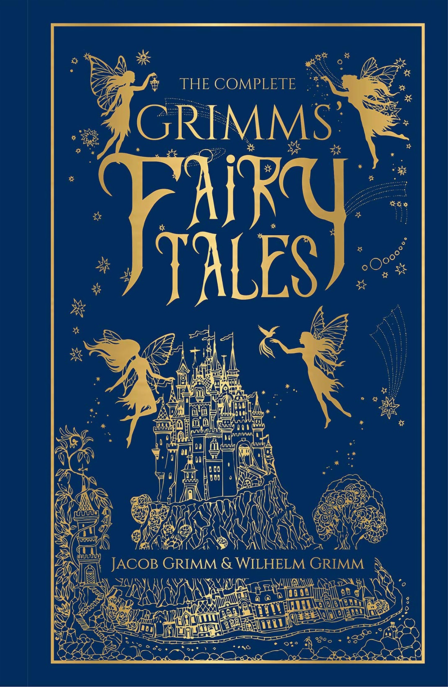 Complete Grimms' Fairy Tales (Deluxe Hardbound Edition), The