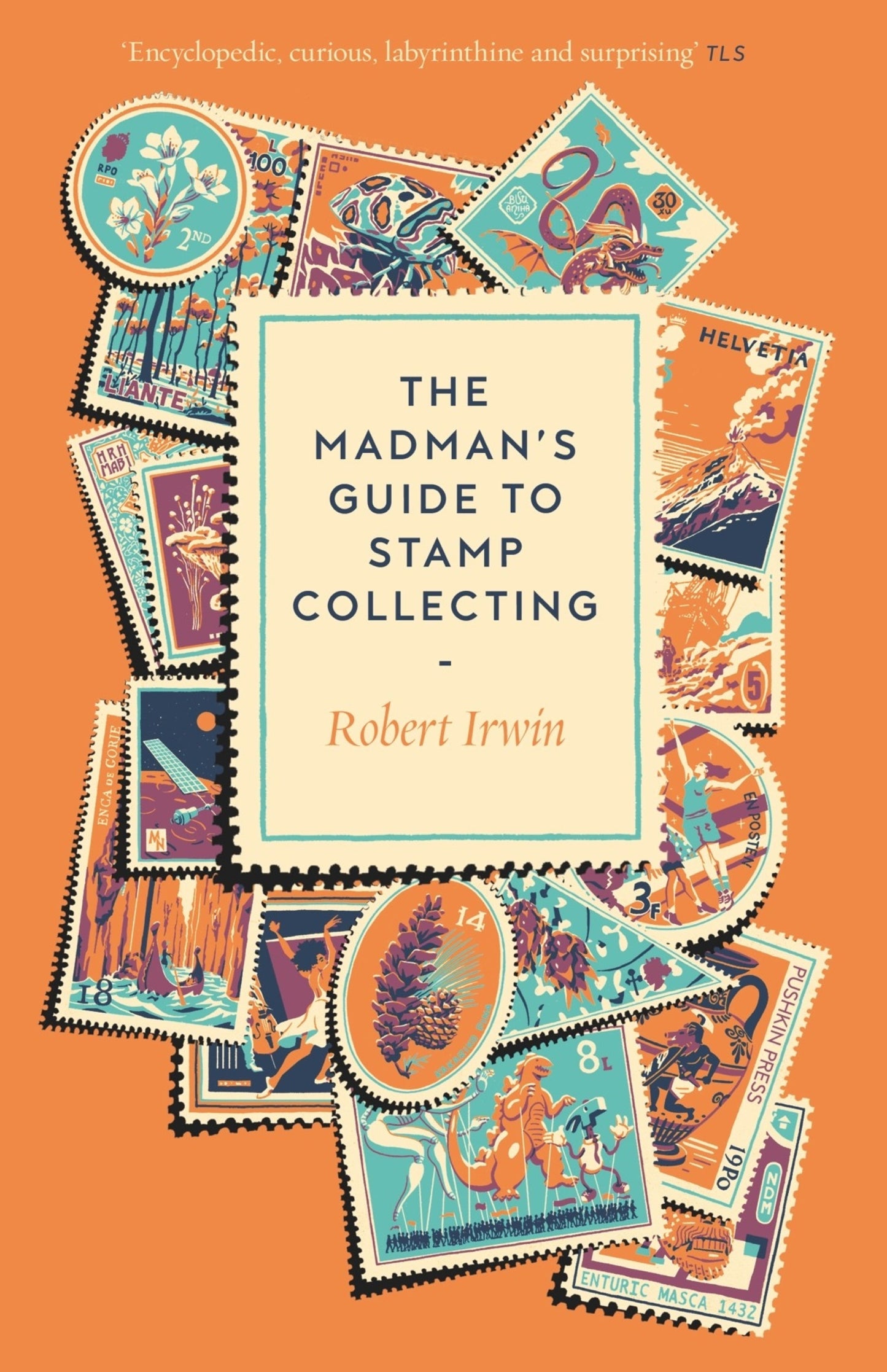 The Madman's Guide to Stamp Collecting