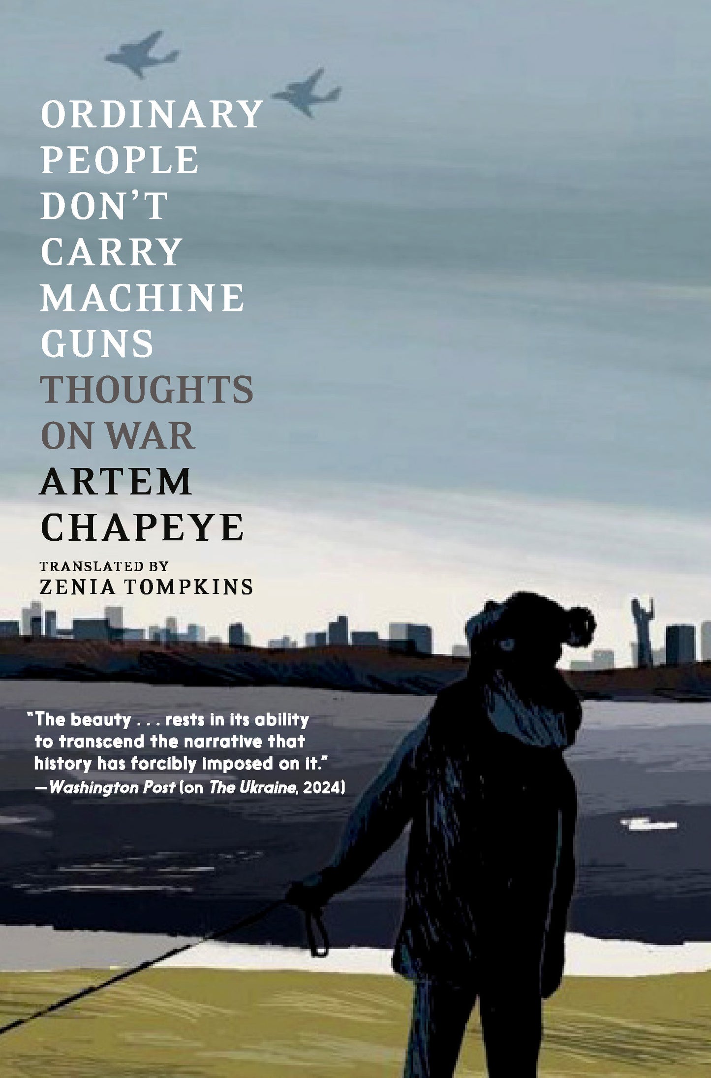 Ordinary People Don't Carry Machine Guns