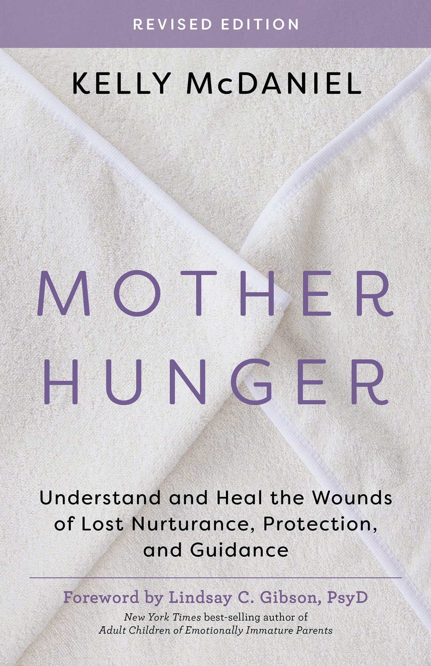 Mother Hunger, Revised Edition