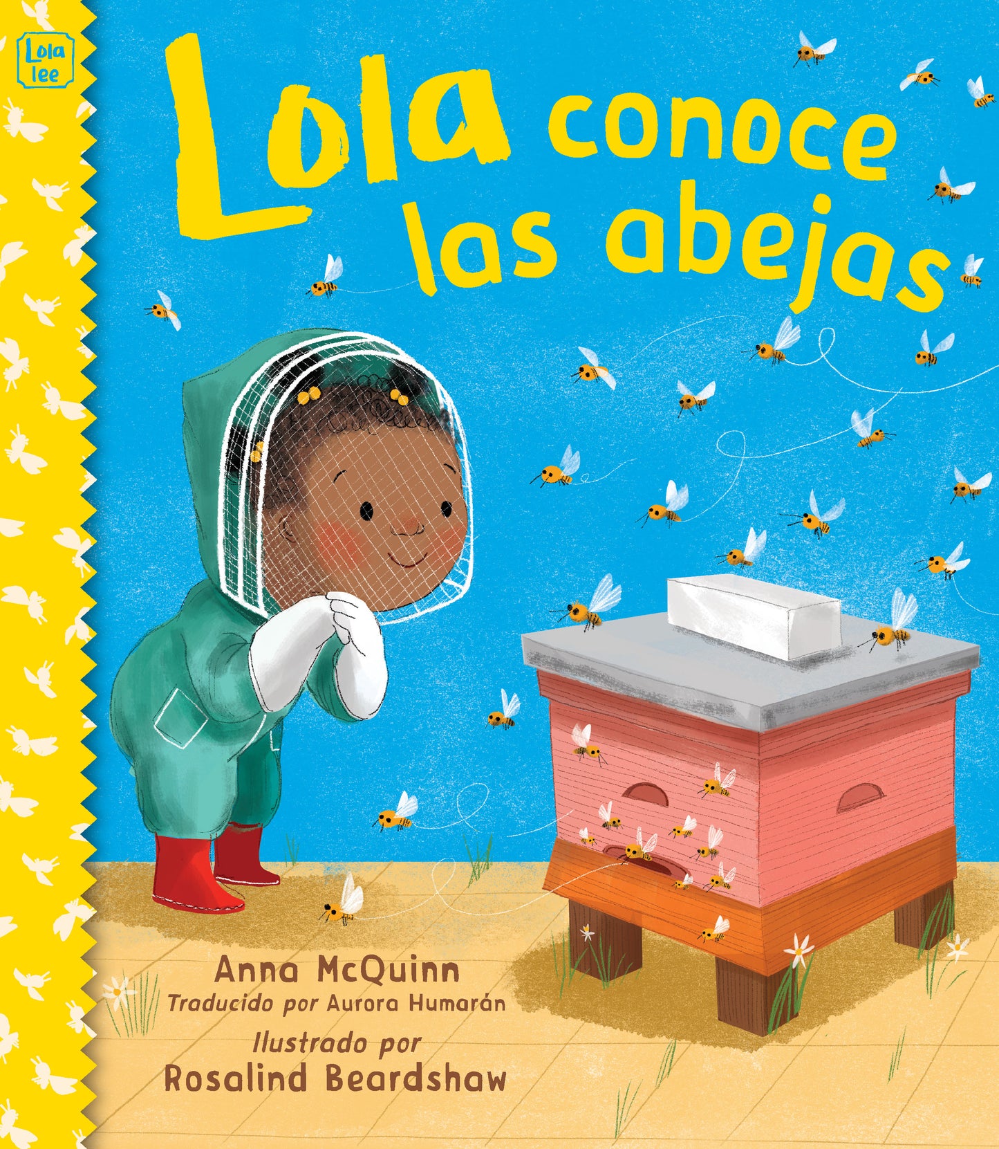 Lola conoce las abejas (Spanish Edition)