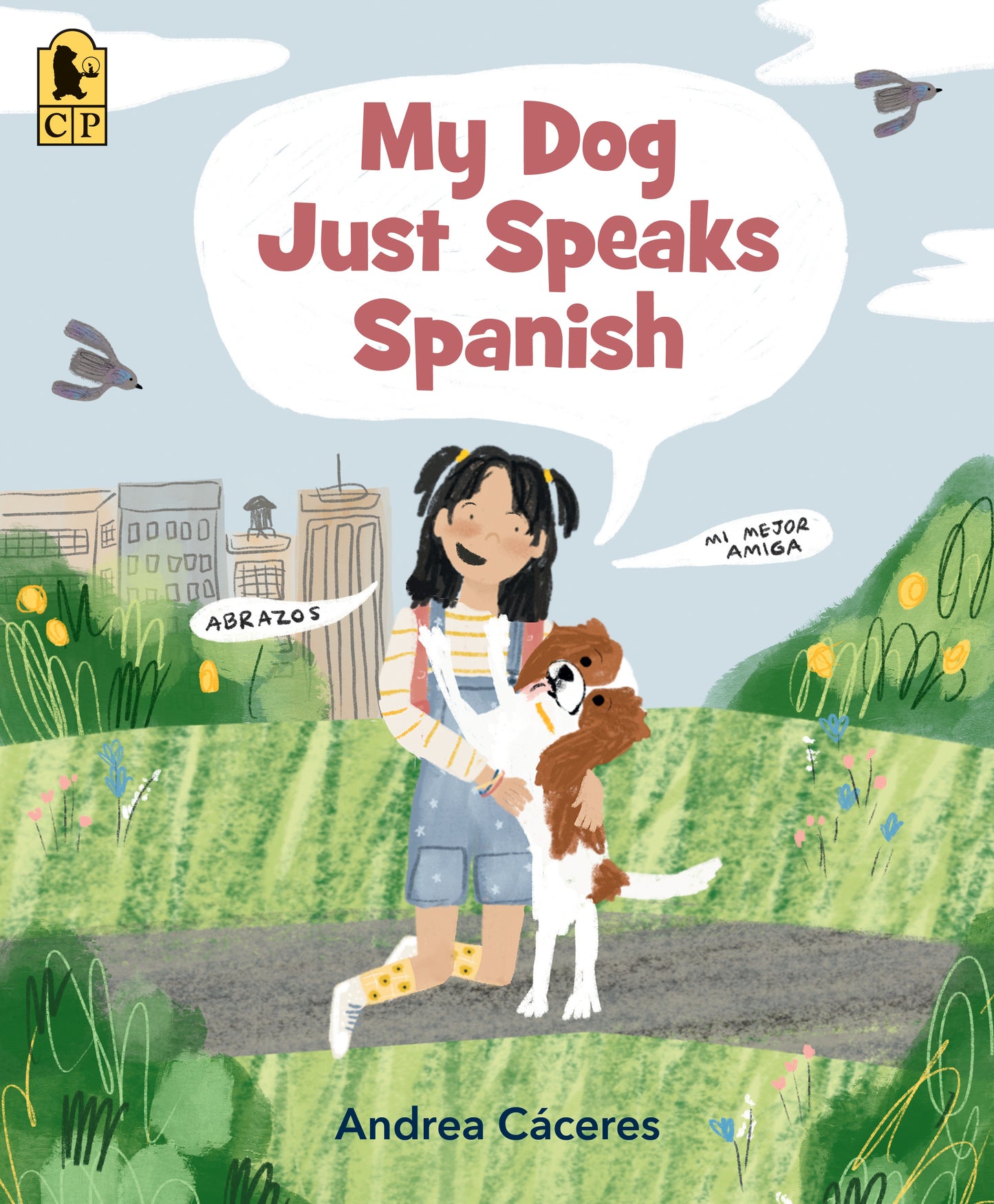 My Dog Just Speaks Spanish