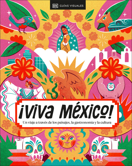 ¡Viva México! (Spanish Edition)