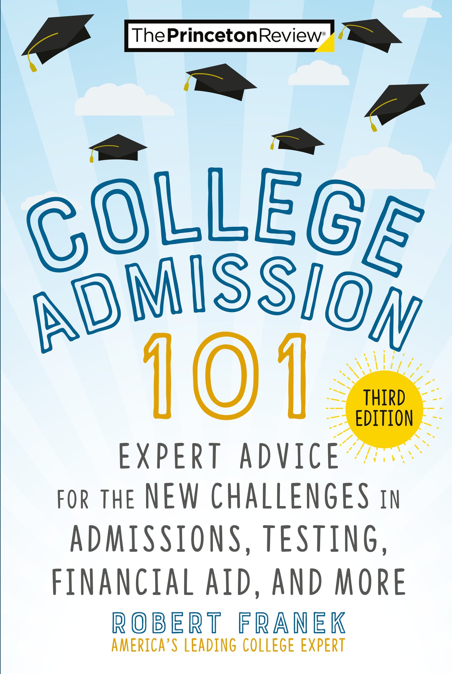College Admission 101, 3rd Edition