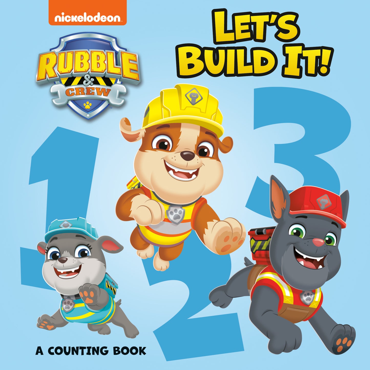 Let's Build It! A Counting Book (PAW Patrol: Rubble &amp; Crew)