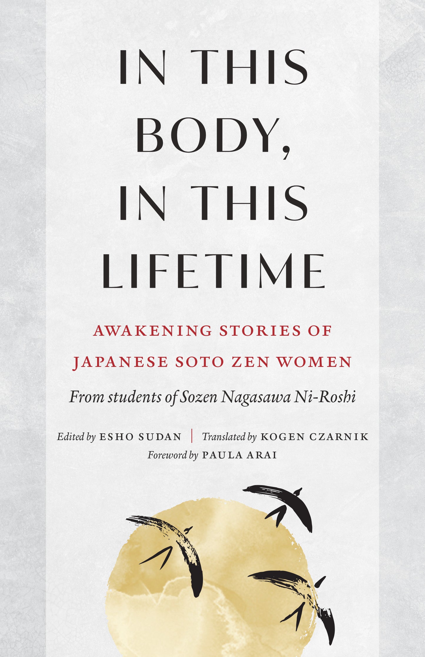 In This Body, In This Lifetime