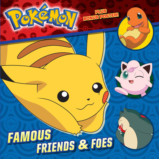 Famous Friends &amp; Foes (Pokémon)