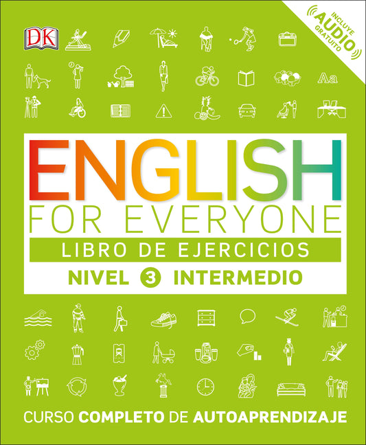 English for Everyone: Nivel 3: Intermedio, Libro de Ejercicios