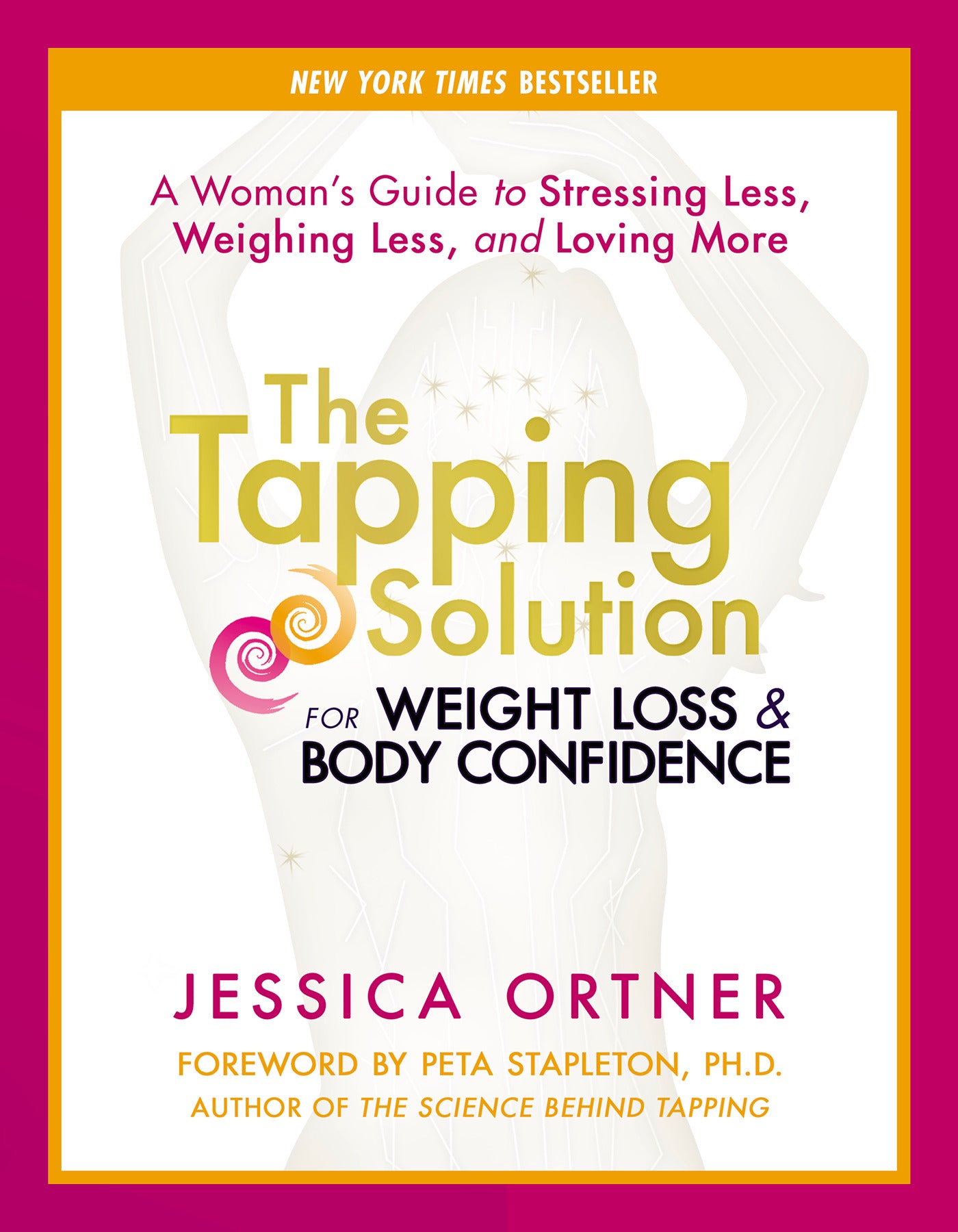 The Tapping Solution for Weight Loss &amp; Body Confidence