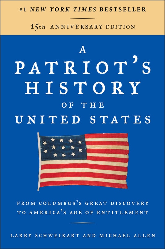 A Patriot's History of the United States