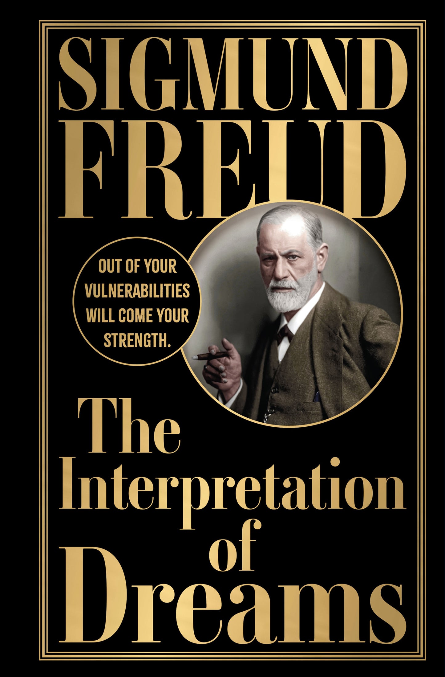 Interpretation of Dreams by Sigmund Freud (Deluxe Edition) - Studying Human Mind and Nature of Dreams / Explore Field of Psychology / Analysis of Dreams