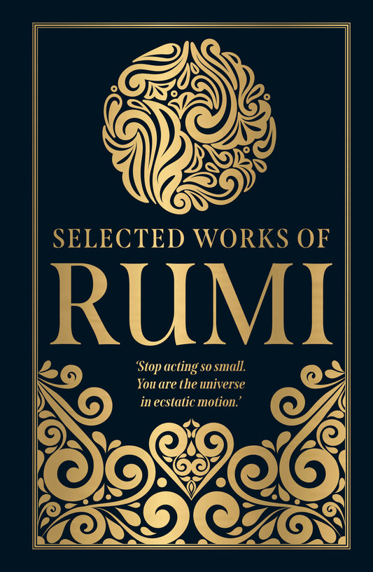 Selected Works of Rumi (Deluxe Hardbound Edition)