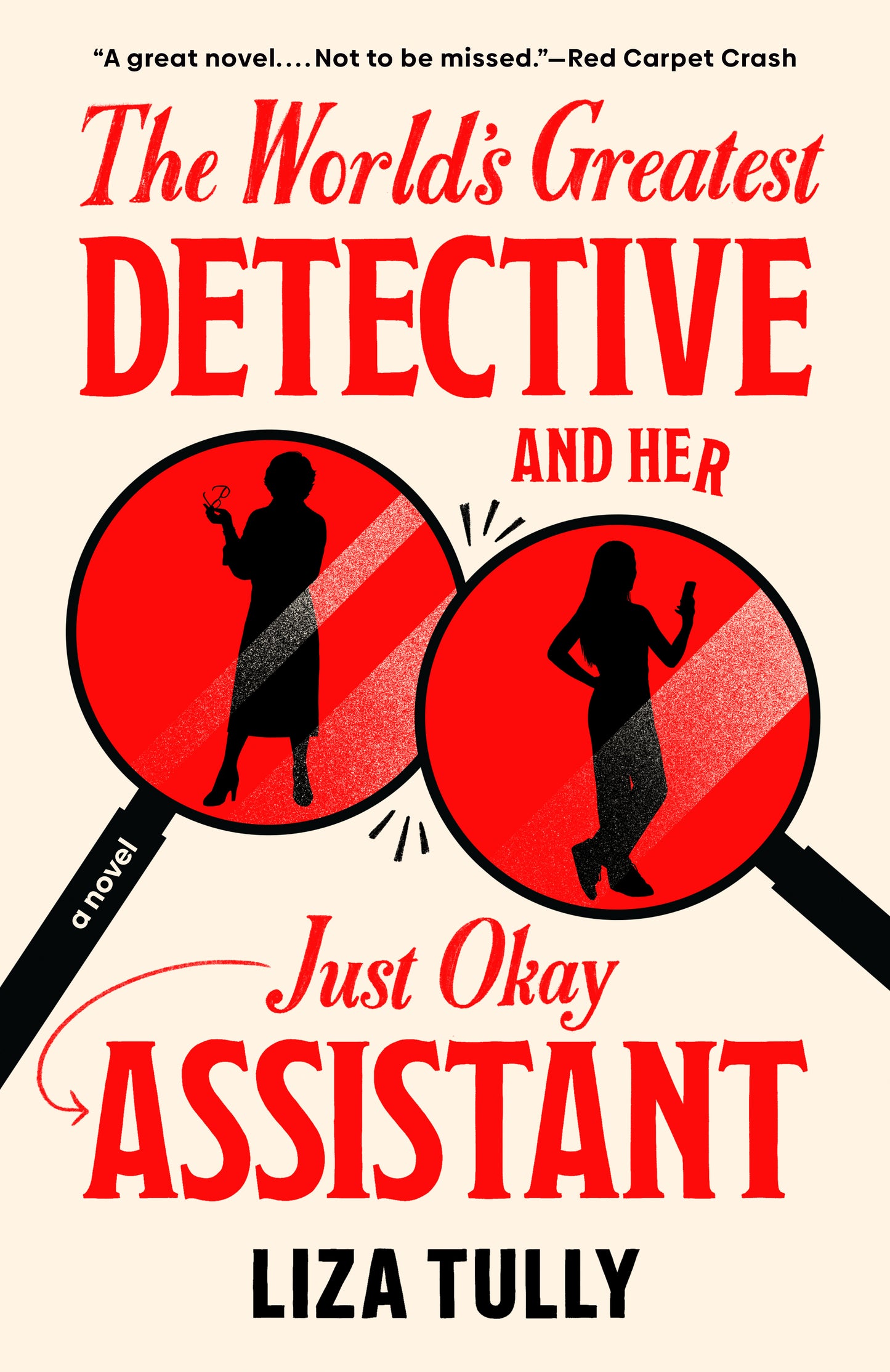 The World's Greatest Detective and Her Just Okay Assistant