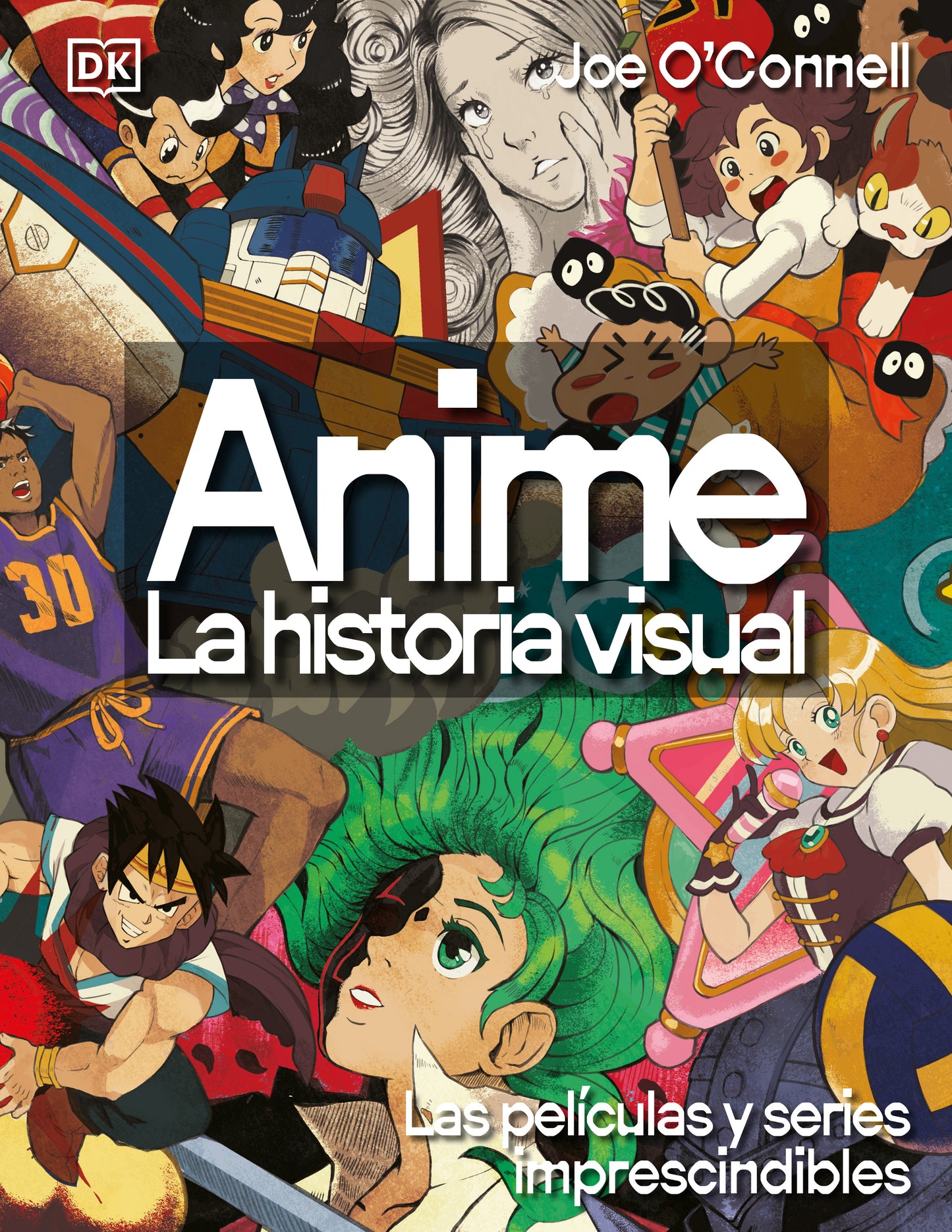 Anime: La historia visual (Ultimate Anime)