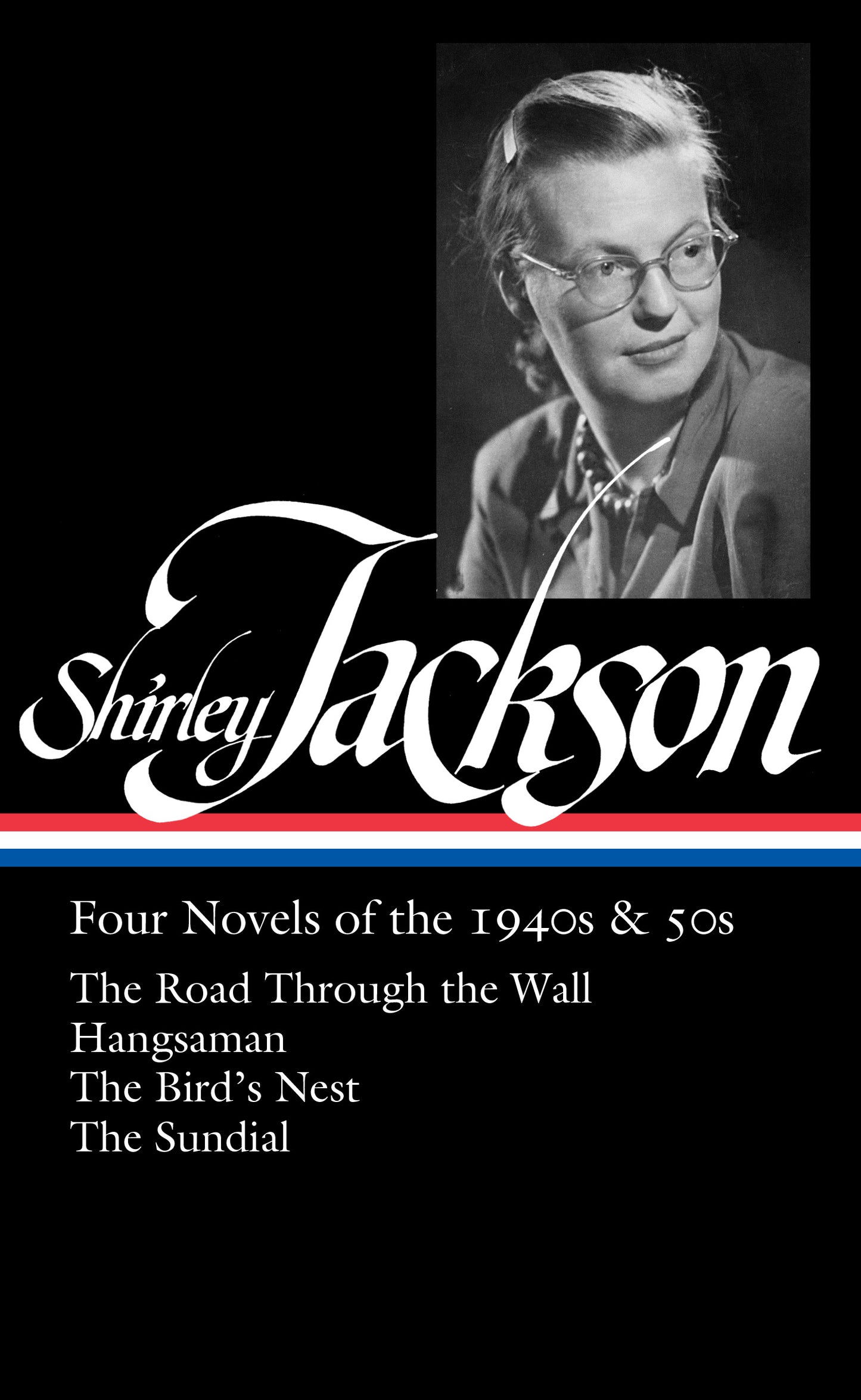 Shirley Jackson: Four Novels of the 1940s &amp; 50s (LOA #336)