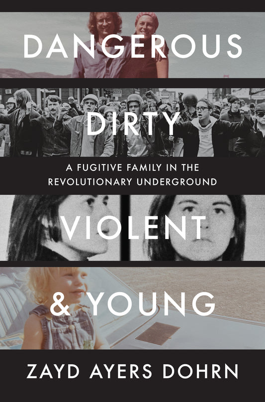 Dangerous, Dirty, Violent, and Young