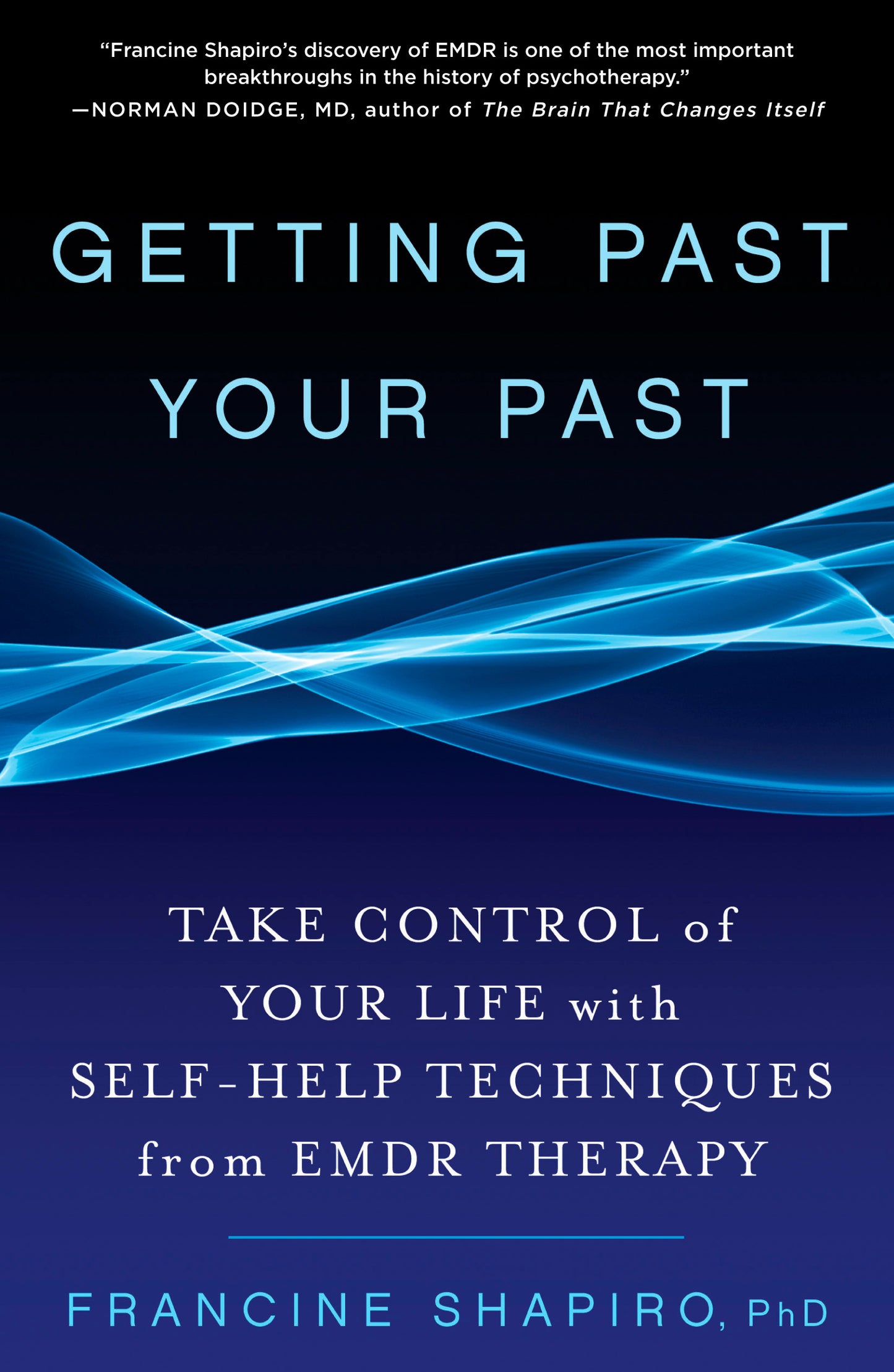 Getting Past Your Past