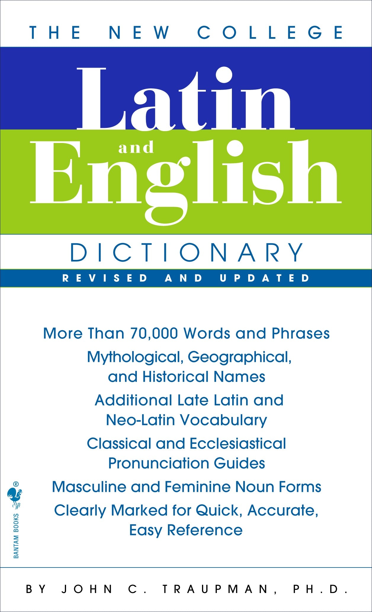 The New College Latin &amp; English Dictionary, Revised and Updated