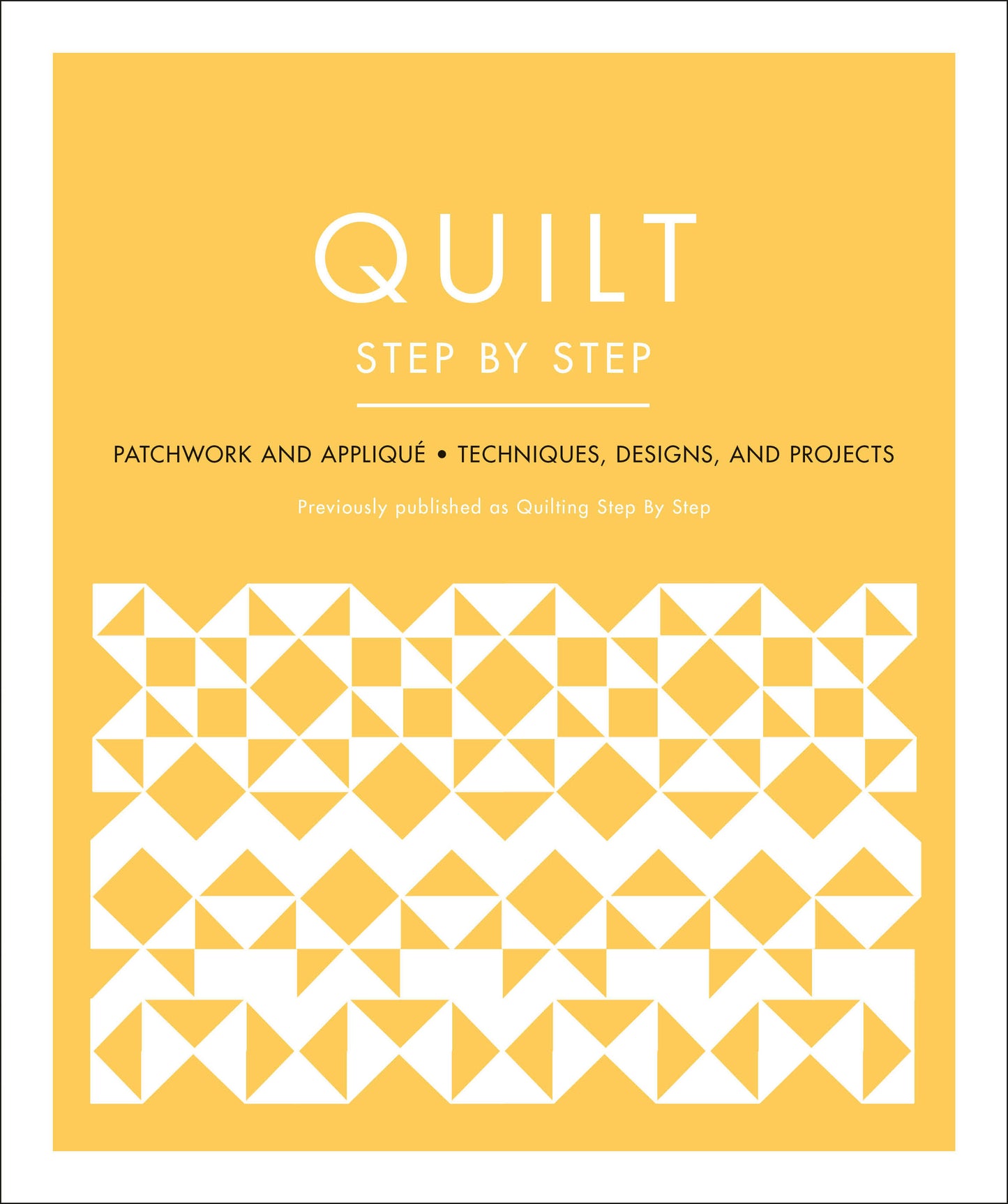 Quilt Step by Step