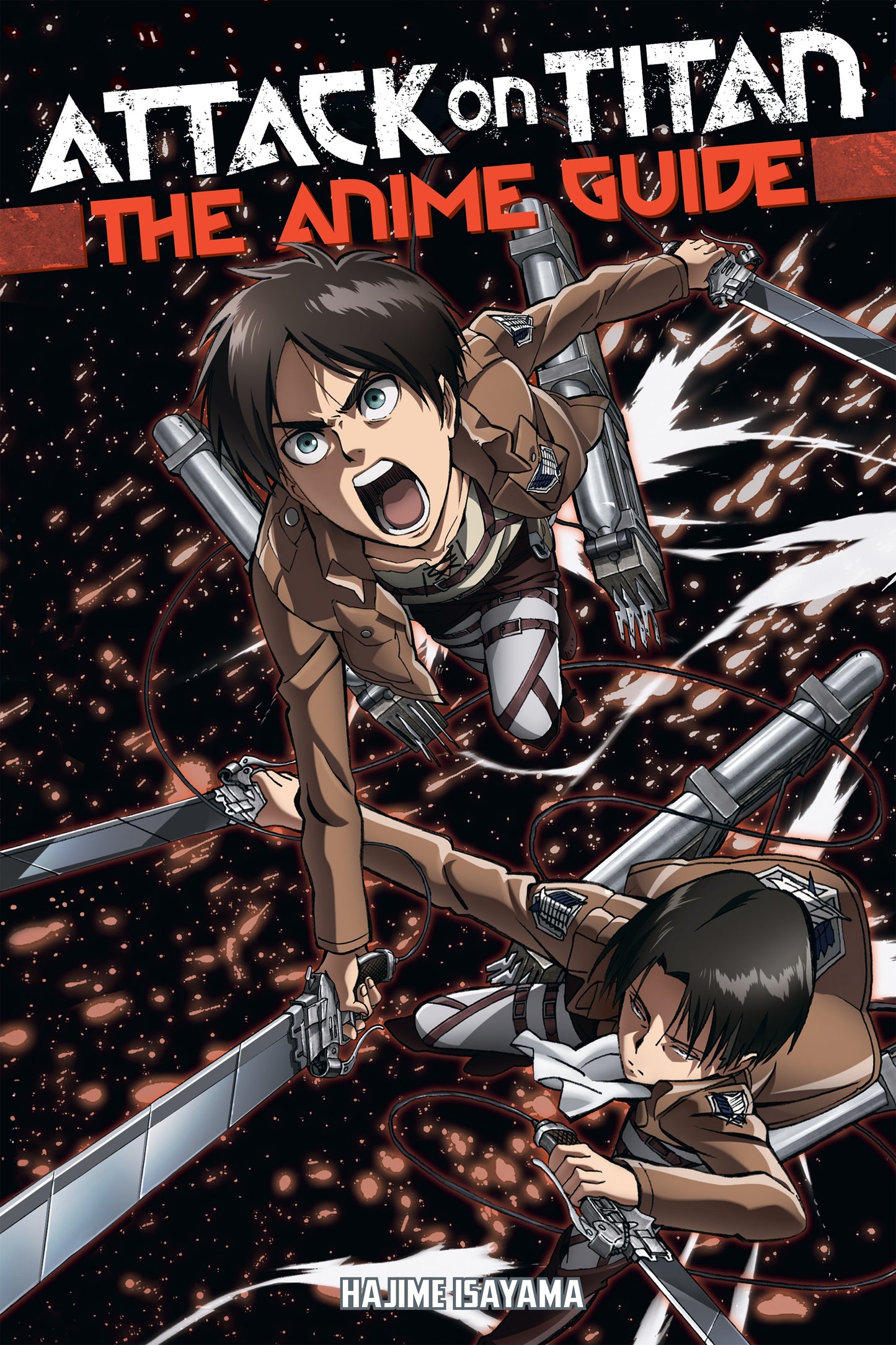 Attack on Titan: The Anime Guide