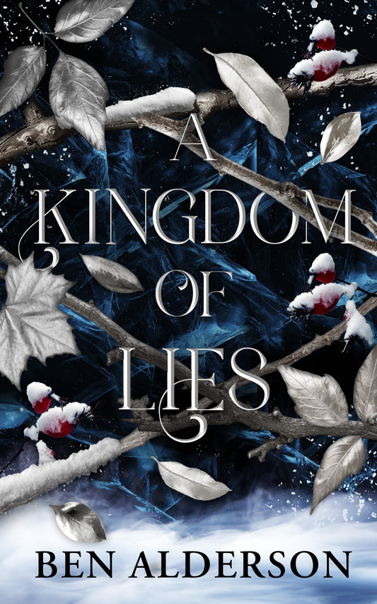 A Kingdom of Lies