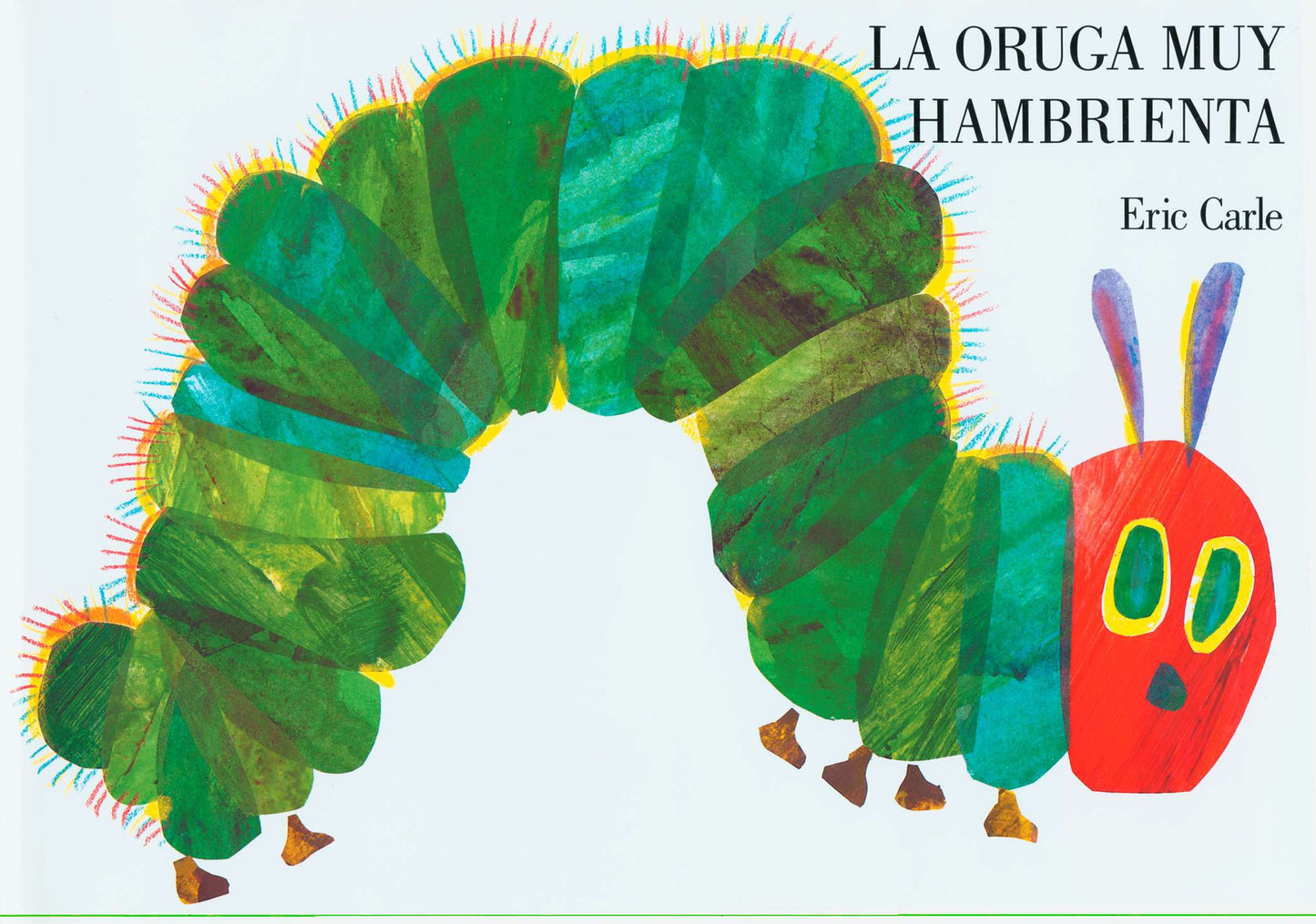 La Oruga Muy Hambrienta (The Very Hungry Caterpillar Spanish Edition)