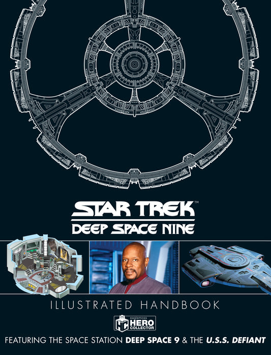 Star Trek: Deep Space 9 &amp; The U.S.S Defiant Illustrated Handbook