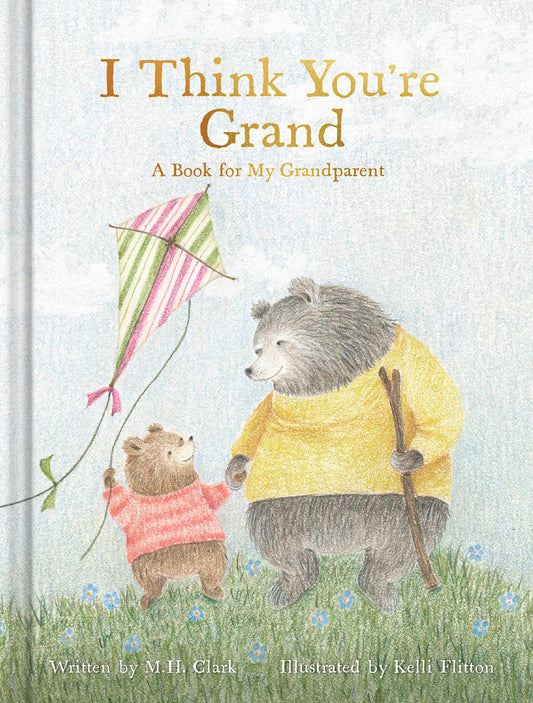I Think You're Grand