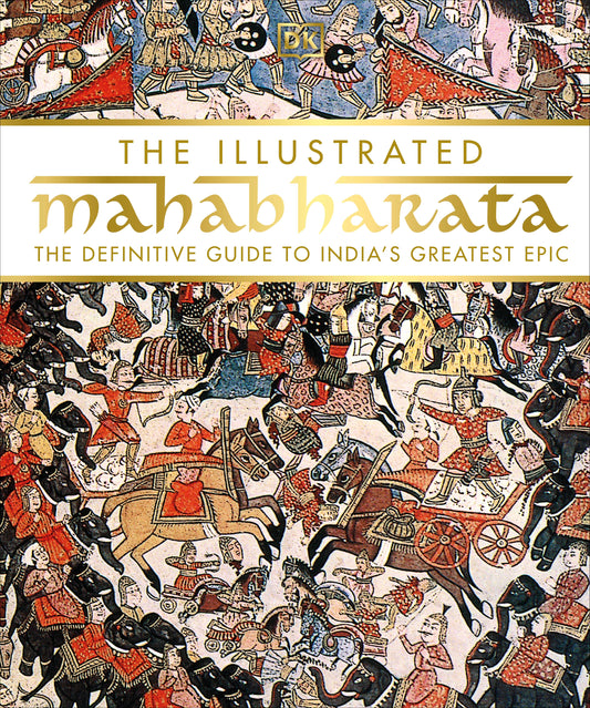 The Illustrated Mahabharata