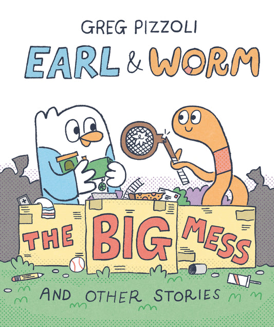 Earl &amp; Worm #2: The Big Mess and Other Stories