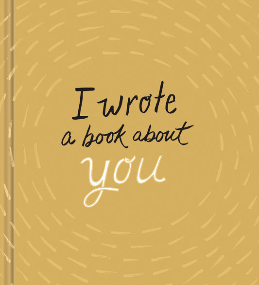 I Wrote a Book About You (Gold)