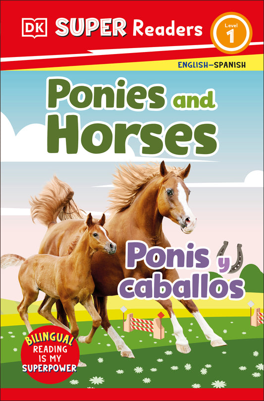 DK Super Readers Level 1 English-Spanish Bilingual Ponies and Horses - Ponis y caballos