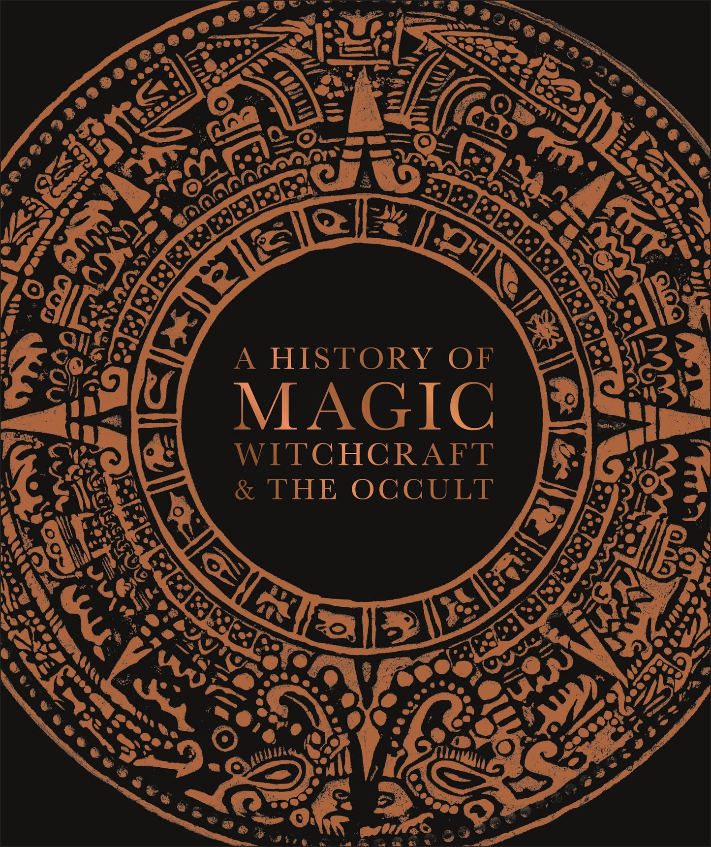 A History of Magic, Witchcraft, and the Occult