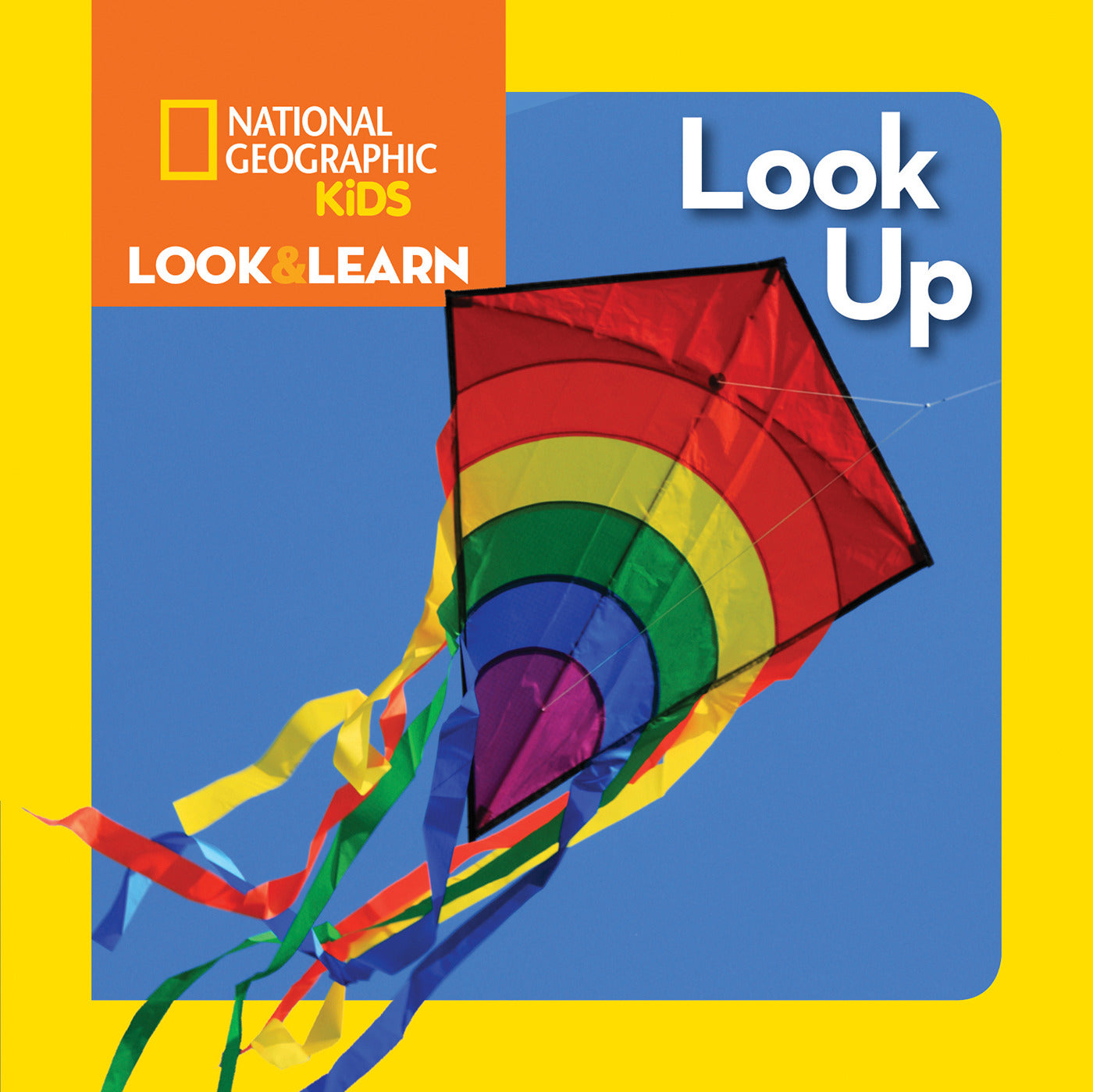 National Geographic Kids Look &amp; Learn: Look Up
