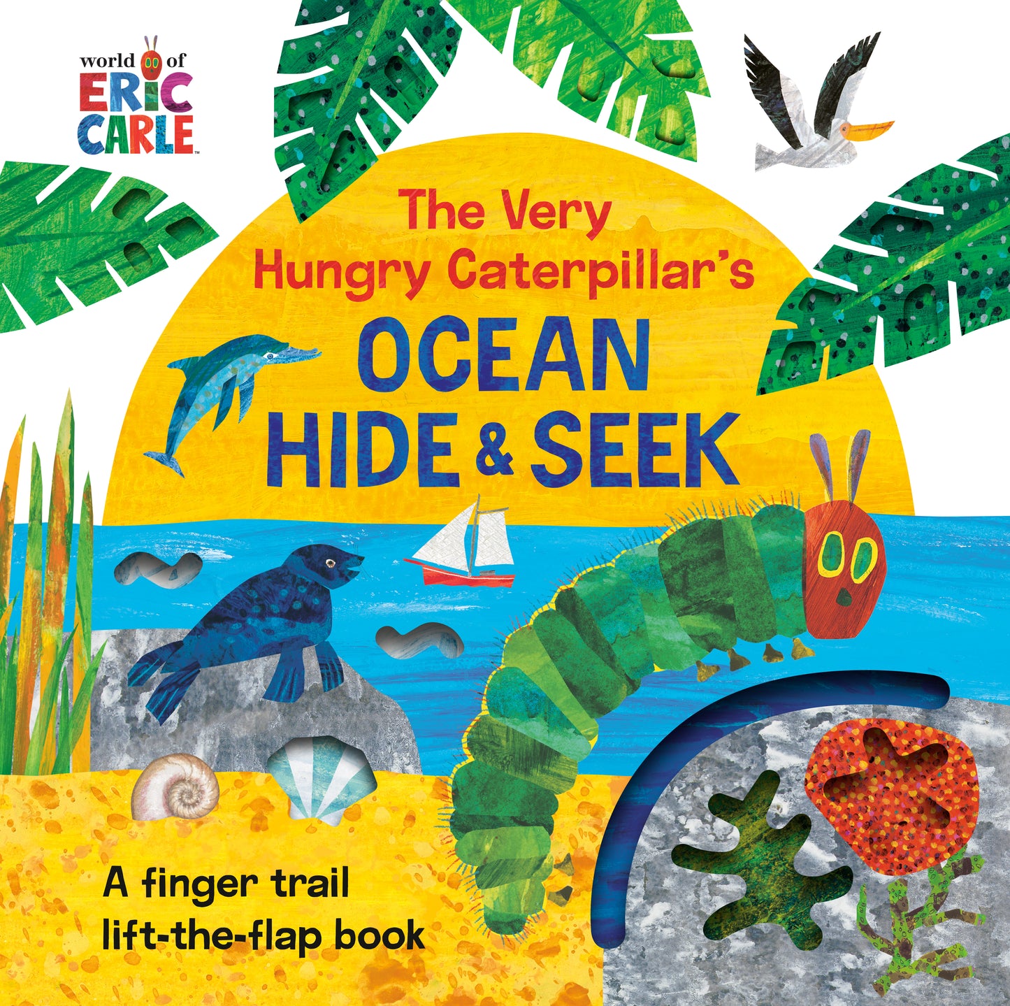 The Very Hungry Caterpillar's Ocean Hide &amp; Seek