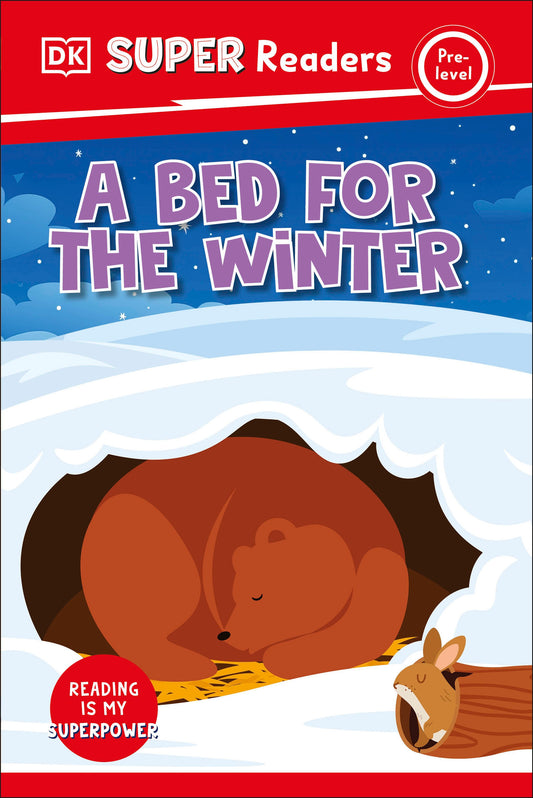 DK Super Readers Pre-Level A Bed for the Winter