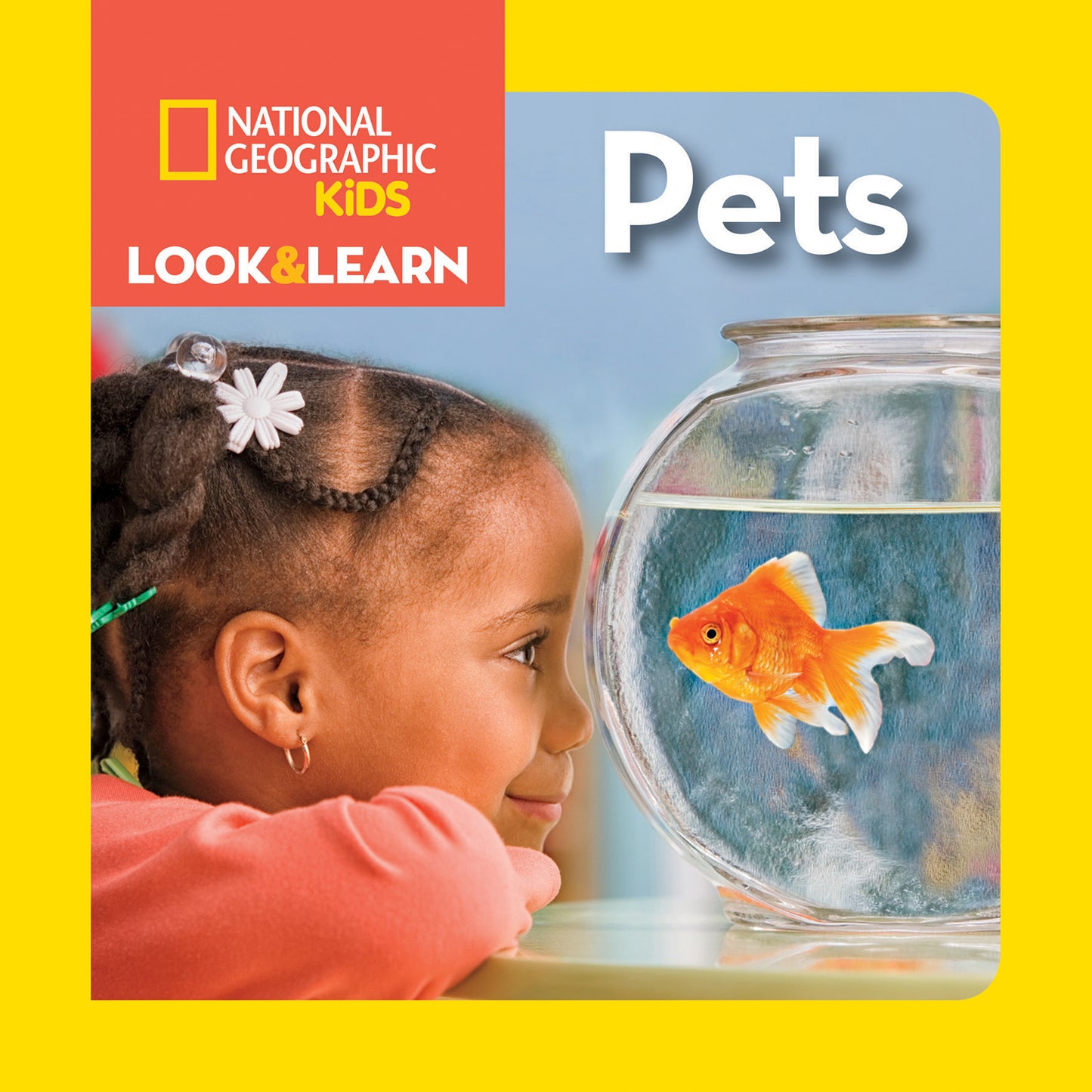 National Geographic Kids Look &amp; Learn: Pets