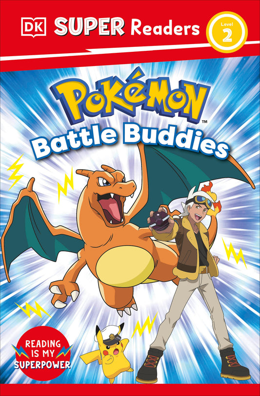 DK Super Readers Level 2 PokÃ©mon Battle Buddies!