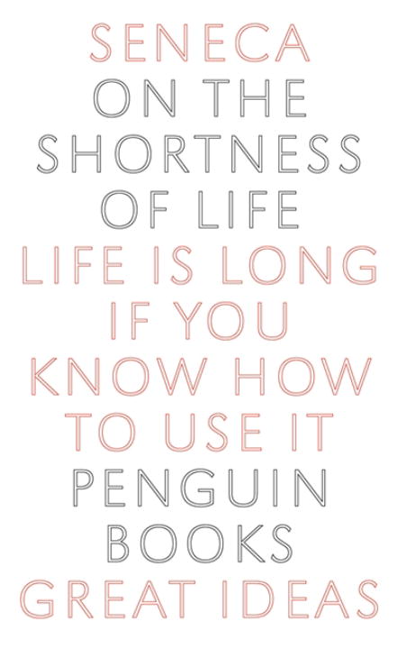 Great Ideas On the Shortness of Life