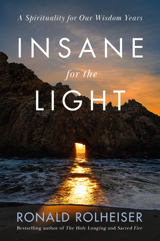 Insane for the Light